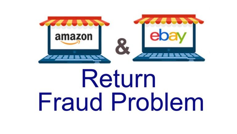 Amazon and eBay Return Fraud Problem