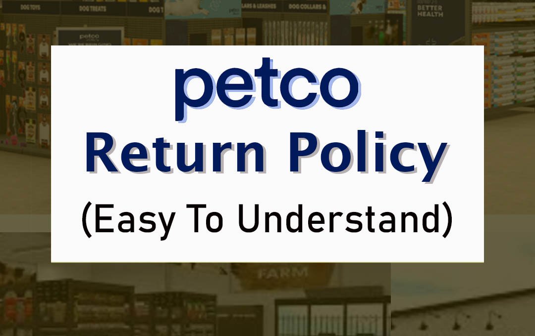 petco-return-policy-easy-to-understand-short